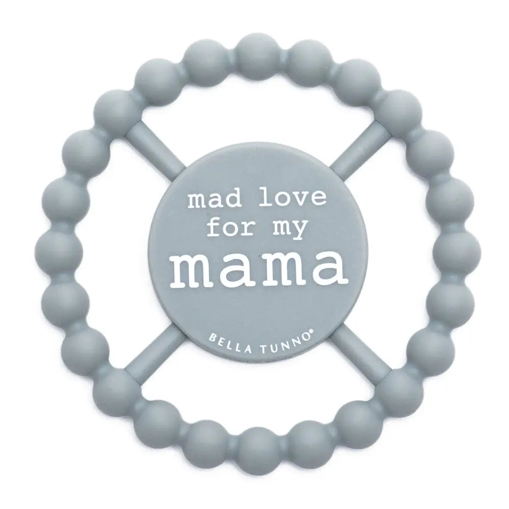 Bella Tunno 'Mad Love For Mama' Happy Teether
