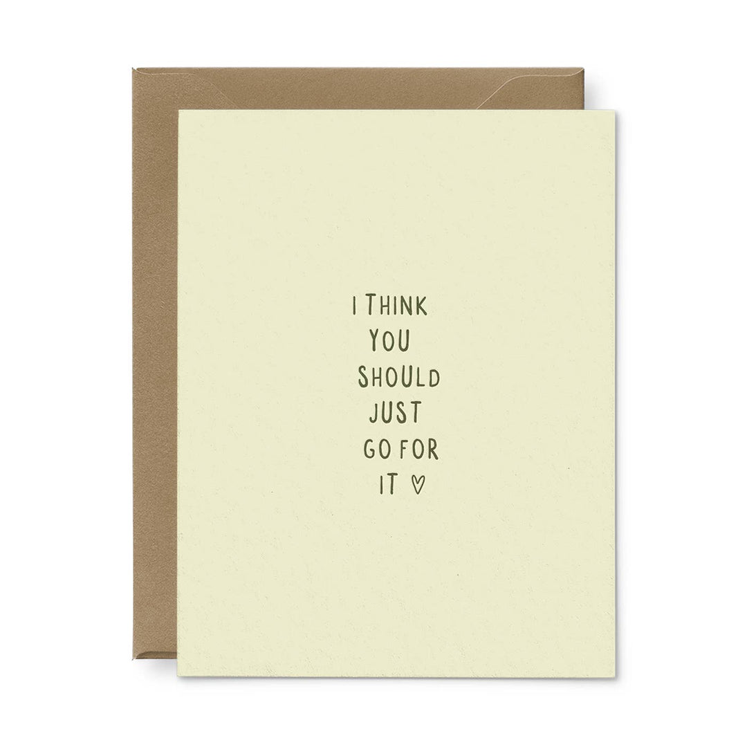 Go For It Encouragement Greeting Card