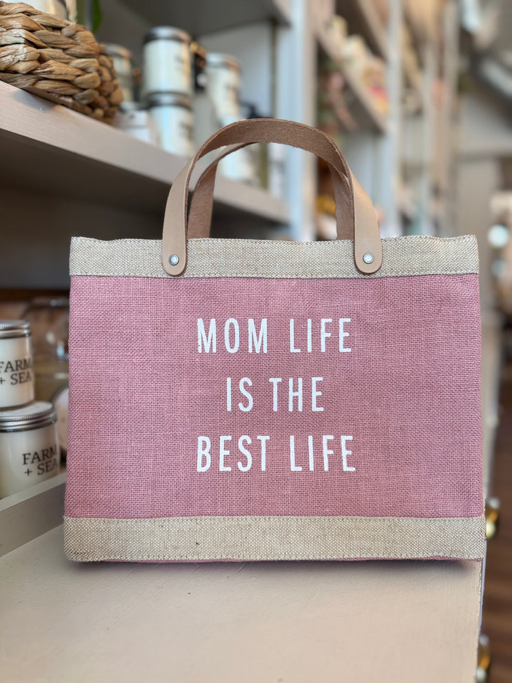 'Mom Life is the Best Life' Petite Market Bag in Pink