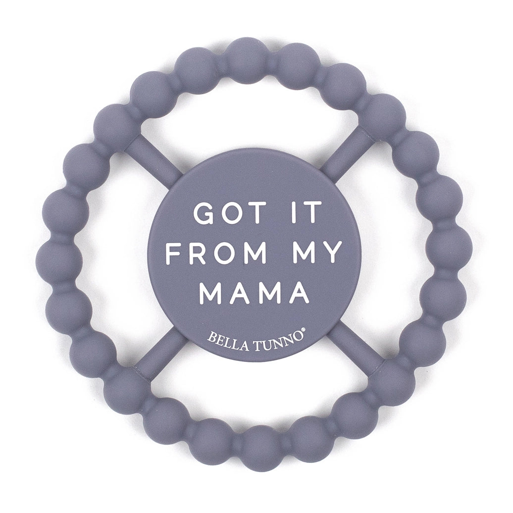 Bella Tunno 'Got it from My Mama' Happy Teether