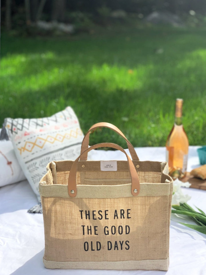 'These Are The Good Old Days' Petite Market Bag