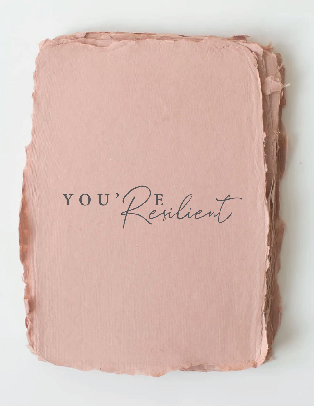 "You're Resilient" Encouragement Love Friend Greeting Card