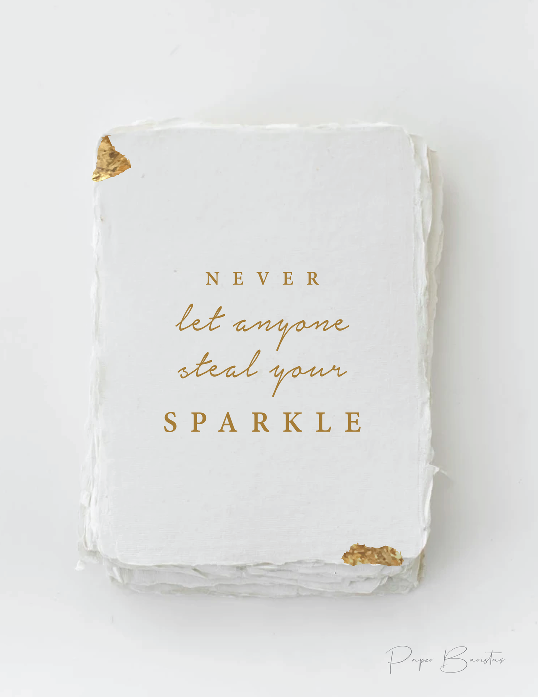 "Never let anyone steal your sparkle" Greeting Card